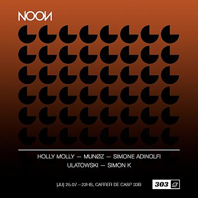 NOON @ 303 / Holly Molly